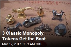 3 Classic Monopoly Tokens Get the Boot