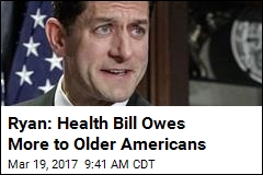 Ryan: Health Bill Owes More to Older Americans