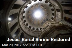 Jesus&#39; Burial Shrine Restored