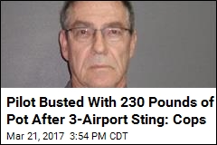 3 Airports, 230 Pounds of Pot, One Busted Pilot