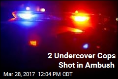 2 Undercover Cops Shot in Ambush