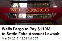 Wells Fargo to Pay $110M to Settle Fake Account Lawsuit