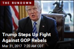 Freedom Caucus Finds Itself in Trump&#39;s Crosshairs