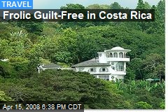 Frolic Guilt-Free in Costa Rica