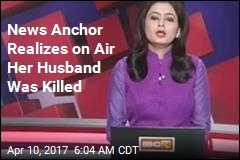 News Anchor Realizes on Air Her Husband Was Killed
