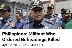 Philippines: Militant Blamed for Beheadings Killed