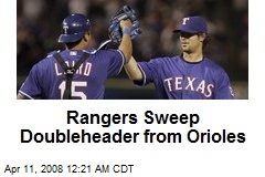 Rangers Sweep Doubleheader from Orioles