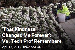 &#39;That Kindness Changed Me Forever&#39;: Va. Tech Prof Remembers