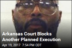 Arkansas Court Blocks Execution Set for Thursday