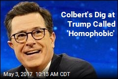 Colbert&#39;s Dig at Trump Called &#39;Homophobic&#39;