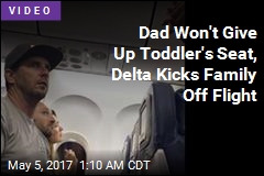 Dad Won&#39;t Give Up Toddler&#39;s Seat, Delta Kicks Family Off Flight