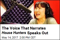 The Voice That Narrates House Hunters Speaks Out