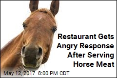 Restaurant Gets Angry Response After Serving Horse Meat
