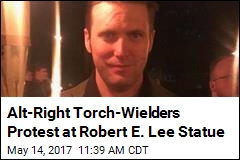 Alt-Right Torch-Wielders Protest at Robert E. Lee Statue