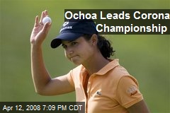 Ochoa Leads Corona Championship