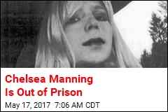 Chelsea Manning Is Out of Prison