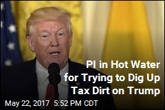 PI Charged for Trying to Peek at Trump&#39;s Taxes