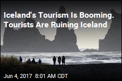 Iceland&#39;s Tourism Is Booming. Tourists Are Ruining Iceland