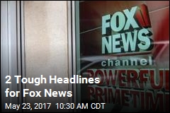2 Tough Headlines for Fox News