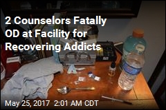 2 Drug Counselors Fatally Overdose at Treatment Facility