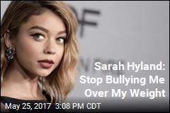 Sarah Hyland: Stop Bullying Me Over My Weight