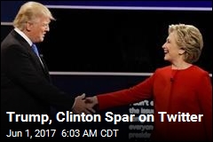 Trump, Clinton Spar on Twitter