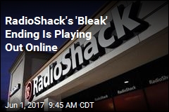 RadioShack&#39;s &#39;Bleak&#39; Ending Is Playing Out Online