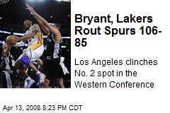 Bryant, Lakers Rout Spurs 106-85