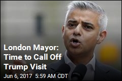 London Mayor Wants Trump Visit Canceled