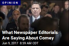 What Newspaper Editorials Are Saying About Comey