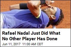 Rafael Nadal Just Did What No Other Player Has Done