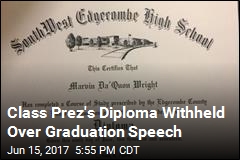 Class Prez Refuses to Read School&#39;s Graduation Speech