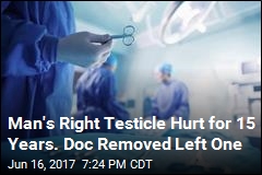Man Gets $870K After Doctor Removes Wrong Testicle