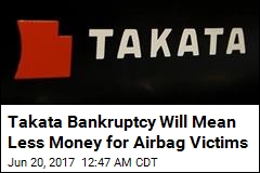 Takata Bankruptcy Will Mean Less Money for Air Bag Victims