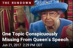 Queen&#39;s Speech Intriguing Due to What It Left Out