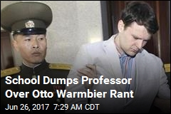 School Reacts to Professor&#39;s Rant on Otto Warmbier