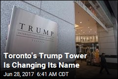 Toronto Hotel Pays Millions to Drop Trump Name