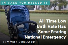 All-Time Low Birth Rate Has Some Fearing &#39;National Emergency&#39;
