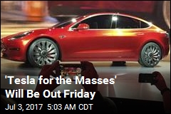 Lower-Priced Tesla Will Be Out Friday