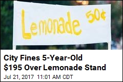 City Fines 5-Year-Old $195 Over Lemonade Stand