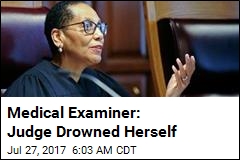 Medical Examiner: Judge Drowned Herself