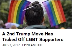 A 2nd Trump Move Has Ticked Off LGBT Supporters