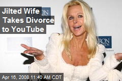 Jilted Wife Takes Divorce to YouTube