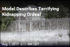 Model Describes Terrifying Kidnap Ordeal