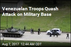 Venezuelan Troops Quash Attack on Military Base