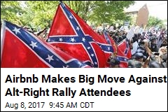 Airbnb Zaps Accounts of Those Going to Va. Alt-Right Rally