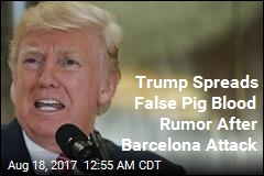 Trump Spreads Debunked Rumor in Response to Barcelona Attack