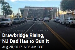 Drawbridge Rising, NJ Dad Has to Gun It