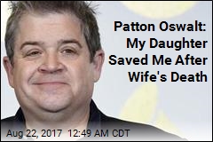Patton Oswalt: My Daughter Saved Me After Wife&#39;s Death