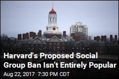 Proposed Ban on Harvard Social Groups Draws Pushback